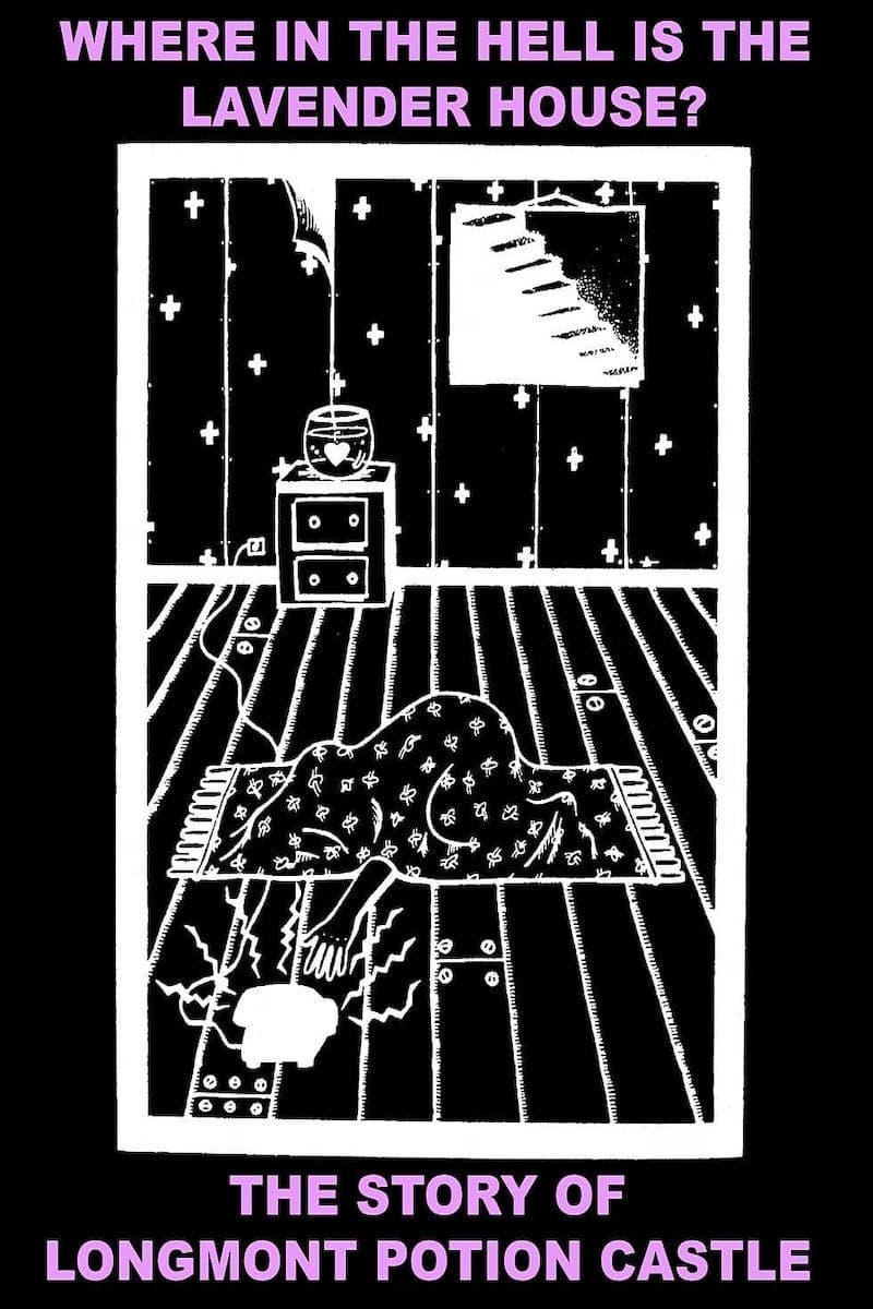 Постер Where In The Hell Is The Lavender House: The Longmont Potion Castle Story